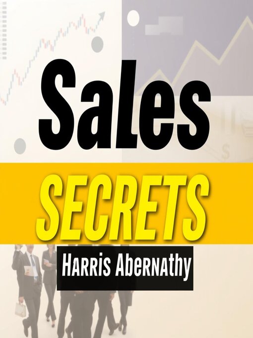 Title details for Sales Secrets by Harris Abernathy - Available